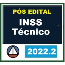 INSS - Técnico - Pós Edital (CERS 2022.2) Técnico do Seguro Social